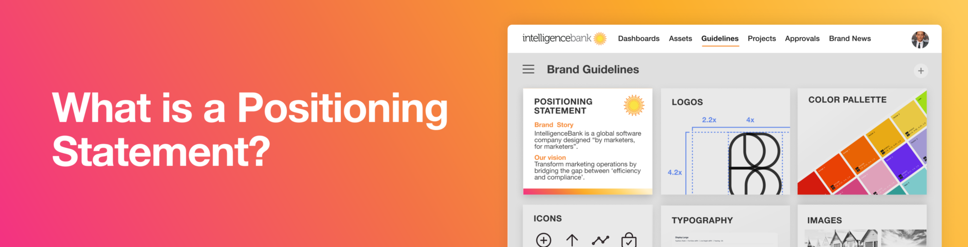 What is a Positioning Statement? IntelligenceBank Creative Proofing & Approvals